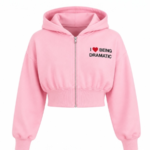 I Love Being Dramatic Cropped Zip Hoodie – Pink